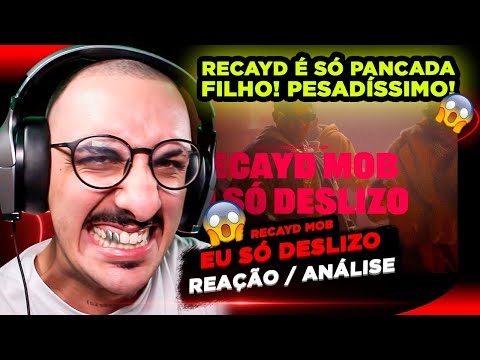 Recayd Mob - Eu Só Deslizo [Reação/ Análise]