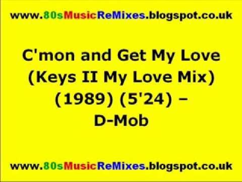 C'mon and Get My Love (Keys II My Love Mix) - D-Mob ft. Jools Holland | 80s Club Mixes | 80s Dance