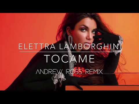 Elettra Lamborghini - Tocame Remix
