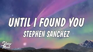 Download lagu Stephen Sanchez - Until I Found You (Lyrics) mp3