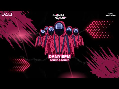 DANY BPM x SQUID GAMES | Round & Round | #minglegamesong