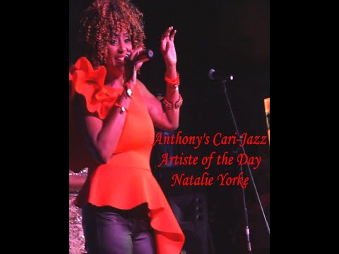 Natalie Yorke  - ( John Lennon's Imagine ) - Anthony’s Cari-Jazz Artiste of the Day