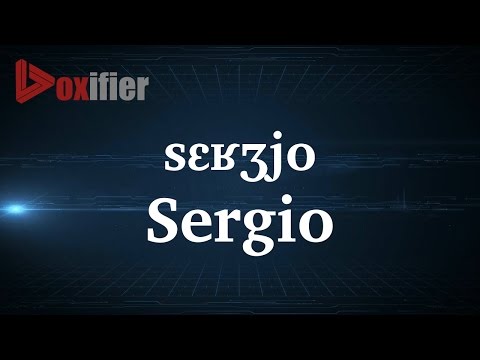 How to Pronunce Sergio in French - Voxifier.com