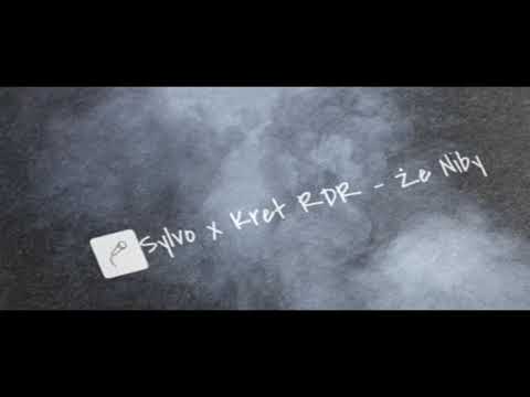 Sylvo x Kret RDR - Że Niby (prod. PP Produkcja)