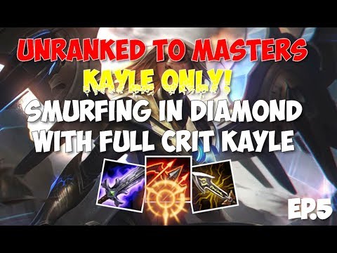 kayle 1v9 | Unranked to Masters EP.5 | FULL CRIT KAYLE SMURFING IN DIAMOND | LITERALLY 1V9