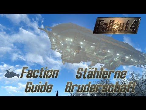 Fallout 4 Guide: Stählerne Bruderschaft