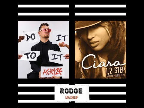 Do it to it Vs 1,2 step - Rodge Mashup