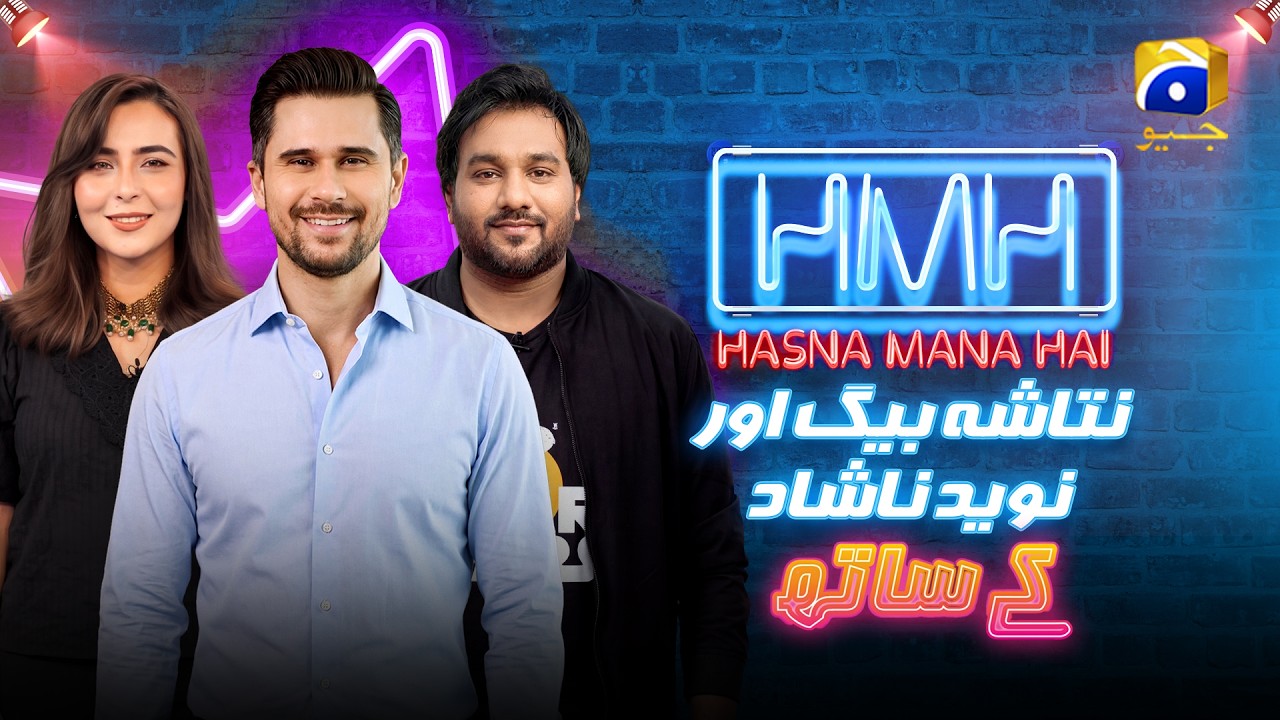 Hasna Mana Hai | Episode 190 | Naveed Nashad & Natasha Baig With Tabish Hashmi | 27th August 2026