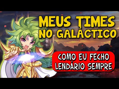 TIMES PARA PEGAR O LENDÁRIO NOS DUELOS GALÁCTICOS - SAINT SEIYA AWAKENING