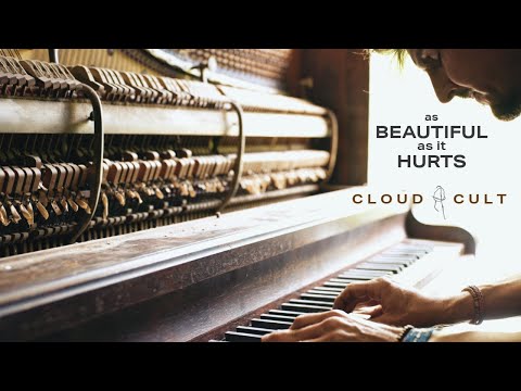 Cloud Cult - As Beautiful As It Hurts (Official)