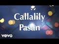 Callalily - Pasan [Lyric Video]