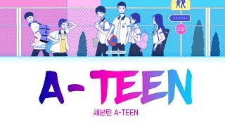 SEVENTEEN (세븐틴) - A-TEEN (에이틴 OST) [Lyrics Color Coded Han/Rom/Eng]