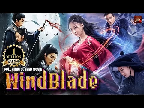 Wind Blade Hindi Dubbed Chinese Action Full Movie | Kung fu Martial Movies | Chinese Action Drama