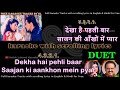 Dekha Hai Pehli Bar DUET Clean Karaoke With Scrolling Lyrics