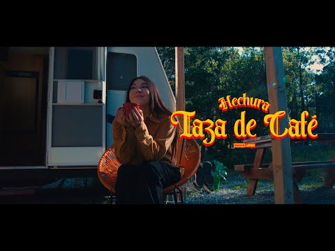 Hechura  - Taza de café  (Video Oficial)