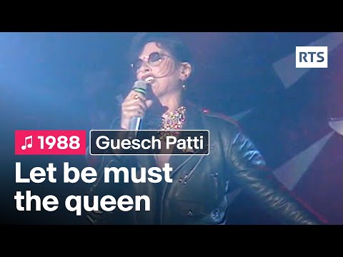 Guesch Patti - Let be must the queen (1988)