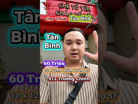 Cho thuê tòa nhà 912 Trường Chinh, Phường Tân Sơn