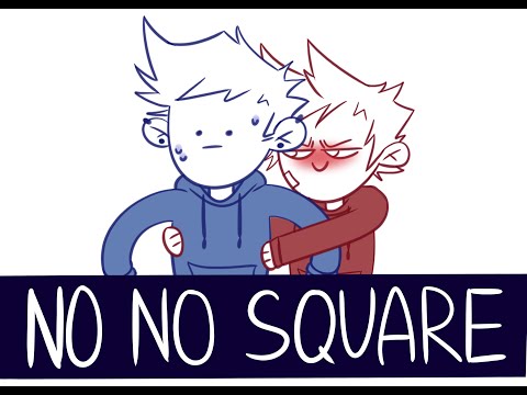 STOP! DON'T TOUCHE ME THERE, THIS IS MY NO NO SQUARE [EDDSWORLD SHITPOST]