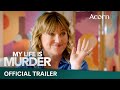 My Life Is Murder Season 5 Trailer Lucy Lawless Jan 5 On Acorn TV