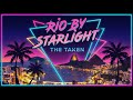 The Taken Rio By Starlight Official Audio 80s Style Hit