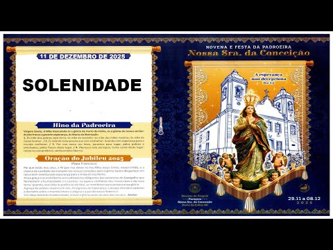 Solenidade da Imaculada Conceição - Da Bem-Aventurada Virgem Maria - Porto da Folha-SE - 2025 TARDE