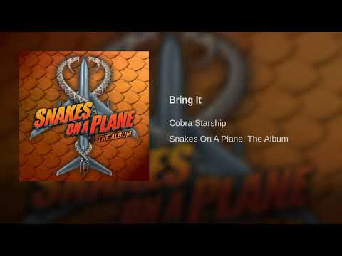 Cobra Starship - Bring It