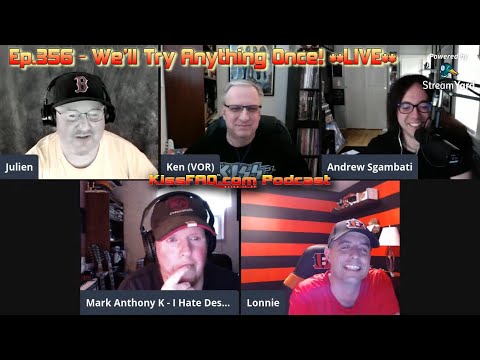 KissFAQ Podcast Ep.356 - We'll Try Anything Once!