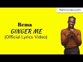 Rema – Ginger Me Lyrics