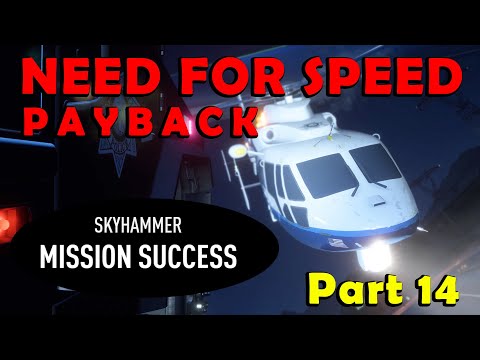 Need for Speed Payback skyhammer mission | Gameplay part 14 (FHD)