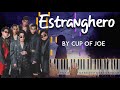 Estranghero by Cup of Joe piano cover  + sheet music & lyrics
