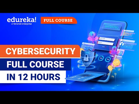 Cyber Security Full course 11 Hours | Cyber Security Training For Beginners | Edureka