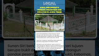 Sunan Giri Mendirikan Pesantren Pertama di Gresik dan Menyebarkan Islam hingga Nusantara Timur