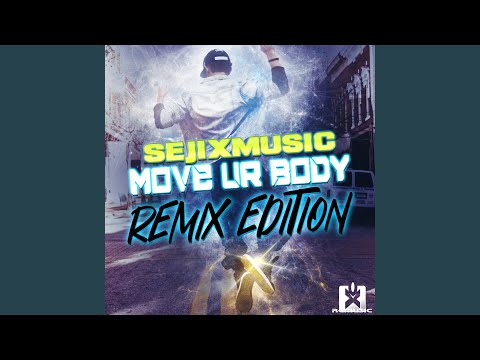 Move Ur Body (Dancecore N3rd Extended Remix)
