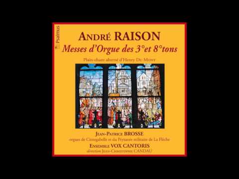 Ite Missa Est - Messe 3° ton - André Raison (1688) - VOX CANTORIS