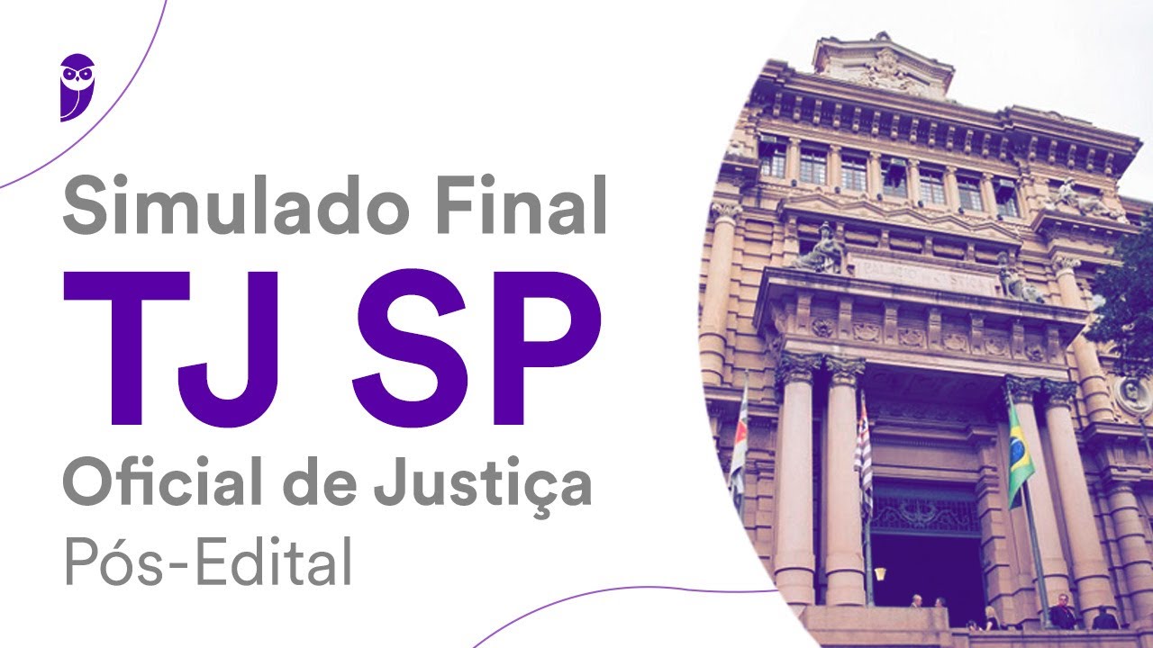 Simulado Final TJ SP – Oficial de Justiça - Pós-Edital - Correção