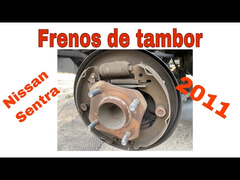 COMO CAMBIAR FRENOS DE TAMBOR NISSAN SENTRA 2011 || Como cambiar frenos de tambor