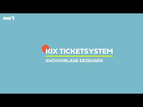 MAIT Ticketsystem: Suchvorlage erzeugen