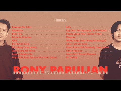 Kompilasi Lagu RONY PARULIAN Indonesian Idol XII