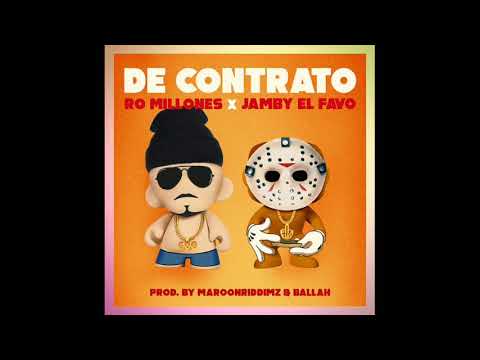 De Contrato - Jamby "El favo" Ft. Ro Millones