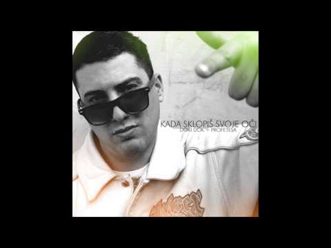 Doki Dok -  Kada sklopiš svoje oči feat. Esad Krasniqi (Prod.Profetesa)
