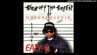 Eazy-E - My Baby&#39;z Mama (SLOWED)