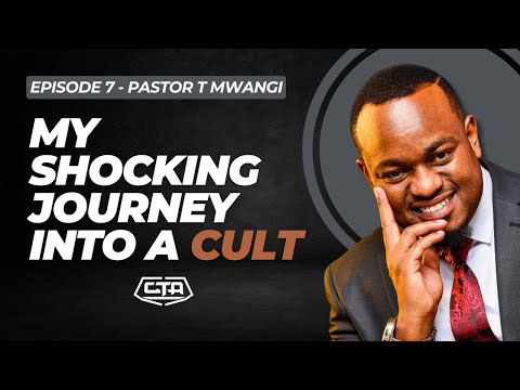1426. My Shocking Journey Into A Cult - Pastor T Mwangi (@PastorTMwangi) #ThePlayHouse