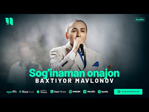 Baxtiyor Mavlonov - Sog'inaman onajon (audio 2024)