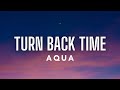 Aqua Turn Back Time Lyrics