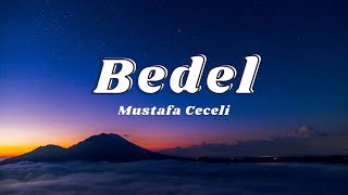 Download lagu Mustafa Ceceli - Bedel (Sözleri/Lyrics)🎶 mp3 Download lagu Mustafa Ceceli - Bedel (Sözleri/Lyrics)🎶 mp3