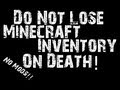 Keep Your Minecraft Inventory When You Die | No ...