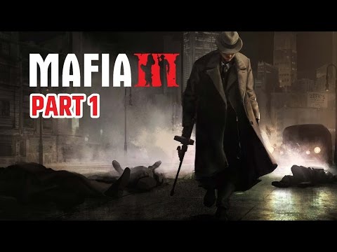 MAFIA 3 GAMEPLAY WALKTHROUGH PART 1 | PS4