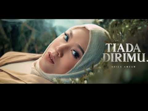 Lirik Lagu Tiada Dirimu - Shila Amzah (OST Cari Aku Di Syurga)