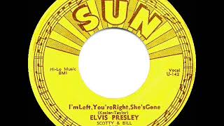 1955 Elvis Presley - I’m Left, You’re Right, She’s Gone