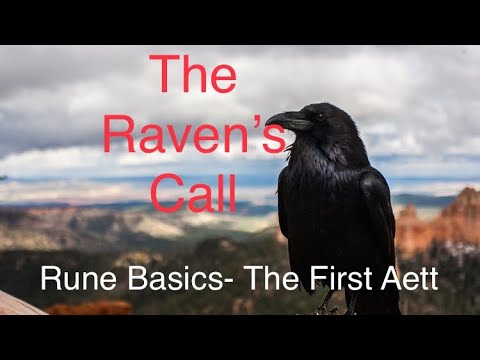 The Raven's Call - Ep 57 - The Elder Futhark Runes - First Aett